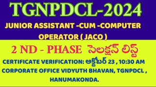 TGNPDCL  2 nd ఫేజ్ JACO సెలక్షన్ లిస్ట్  Date of certificate verification అక్టోబర్ 23  1030 AM [upl. by Airdnassac698]