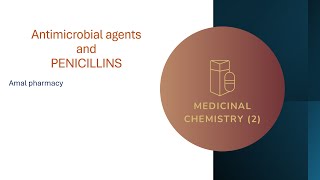 Medicinal chemistry 2 Antibacterial drugs  penicillin   كيمياء طبية [upl. by Martynne]