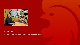 PODCAST Klub dárců krve a plazmy Veselíčko [upl. by Thistle15]