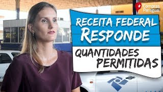 Receita Federal Responde Qual é a quantidade permitida para comprar no Paraguai [upl. by Llerut]