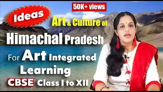 Details of Himachal Pradesh for CBSE art integrated learning [upl. by Bibah]