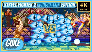 ⋐4K⋑ Street Fighter 2 Punishment Edition ◾ Hack ◾ played the arcade game as ◾ Guile [upl. by Dominus]