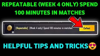 Repeatable Week 4 only spend 100 minutes in matches 🔥 bgmi pubg mobile mission [upl. by Clemmy]