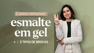 COMO REMOVER ESMALTE EM GEL 3 Tipos de brocas [upl. by Solrac]