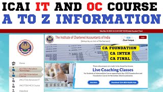 ICAI ICITSS Course A to Z Information  ICAI IT amp OC Course compulsory for Foundation Inter ampFinal [upl. by Phare871]