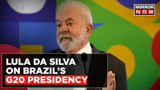 G20 2024 ChairBrazil On Hopes For Ukraine War India China amp RussiaWhat President Lula Silva Said [upl. by Aniloj]