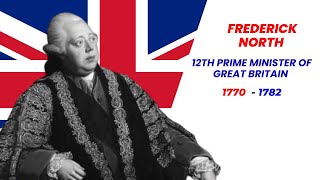 Frederick North The Prime Minister Who Lost America [upl. by Ridley]