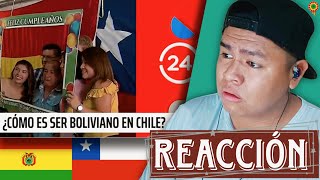 BOLIVIANO REACCIONA A Reportajes 24 ¿Cómo es ser boliviano en Chile  24 Horas TVN Chile [upl. by Garik]