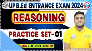 UP BEd Entrance Exam 2024  UP BEd Reasoning Practice Set 01 BEd Entrance Exam Reasoning PYQs [upl. by Penelopa350]