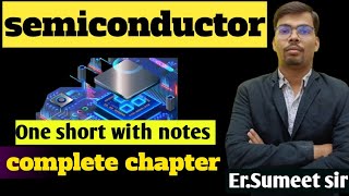 Semiconductor Oneshort1CBSE  chapter 14  complete semiconductor sumeetsirphysics  Trick [upl. by Traweek]