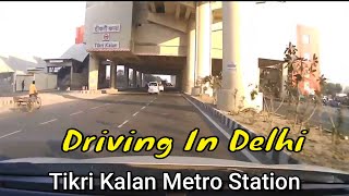 Driving in Delhi Bahadurgarh Mundka Road tikri border [upl. by Obola713]