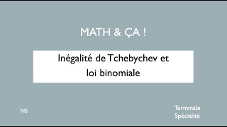 Inégalité de Tchebychev et loi binomiale [upl. by Aennyl]