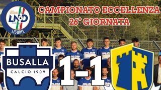 SINTESI BUSALLA 11 CAIRESE 26 Giornata Campionato Eccellenza 2324 [upl. by Maice]