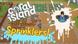 Coral Island Sprinklers How to Use [upl. by Ymar]