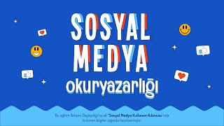 Sosyal Medya Okuryazarlığı [upl. by Ekez]