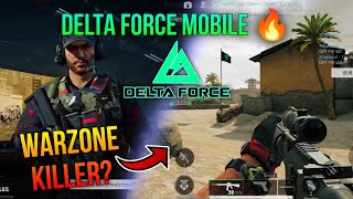 This Game Is Better Than Warzone Mobile 🔥 Delta Force Mobile FIRST LOOK Full Gameplay [upl. by Yaniv69]