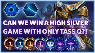 Tassadar Black Hole  CAN WE WIN A HIGH SILVER GAME WITH ONLY TASS Q  B2GM Season 3 2024 [upl. by Stovall]