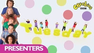 CBeebies Presenters  Days of the Week  Tuesday [upl. by Bandeen]