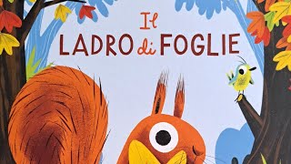 LEGGIAMO INSIEME  Il ladro di foglie  Alice Hemming  Nicola Slater  Emme edizioni [upl. by Beatrice]