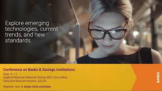 AICPA amp CIMA Conference on Banks amp Savings Institutions [upl. by Eshman]