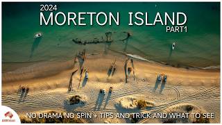 Moreton Island Unleashed 2024 Tips Trick and what to see PART 1 [upl. by Enitsahc]