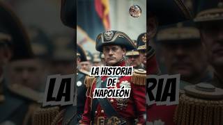 La historia de NAPOLEÓN [upl. by Odraleba]