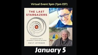 Emily Levesque discusses The Last Stargazers The Enduring Story of Astronomys Vanishing Explorers [upl. by Zoi861]