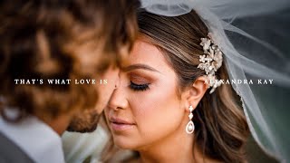 Alexandra Kay  Thats What Love Is Wedding Music Video [upl. by Artenra]