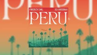 ED SHEERAN FT FIREBOY DML  PERU  SPED UP [upl. by Erised997]