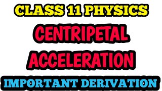 Derivation Centripetal Acceleration Class 11 Motion in a Plane class11physics [upl. by Elehcir]