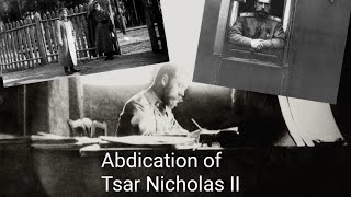 Abdication of Tsar Nicholas II March 1917 [upl. by Thisbee209]