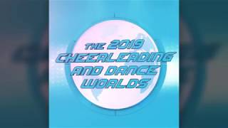 Get Hype For The 2019 Cheerleading and Dance Worlds [upl. by Aicnarf]