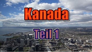 Kanada Teil 1  Toronto CN Tower Eriesee [upl. by Ehcsrop]