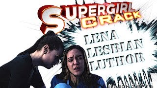 SUPERGIRL CRACK 3X15 LenaLesbianLuthor [upl. by Tloc821]