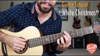 How to Play quotWhite Christmasquot  Jazzy Acoustic Guitar Lesson [upl. by Fedak]