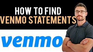 ✅ How To Find Your Venmo Statements Full Guide [upl. by Story114]