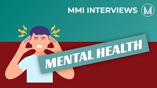 MMI Interviews – Mental Health by Medic Mind [upl. by Barr]