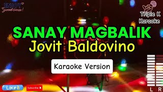 Sanay Magbabik  Jovit Baldovino OPM Karaoke Version Song TripleKKaraoke [upl. by Rangel438]