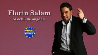 Florin Salam  Ai ochii de migdala Official Track [upl. by Concepcion]