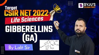 Plant Growth Gibberellins GA  CSIR NET 2022 Life Science  BYJUS Exam Prep [upl. by Nomzzaj870]