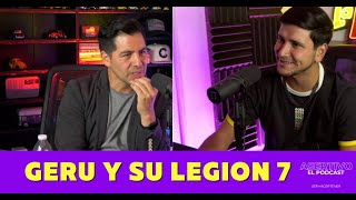 ASERTIVO EP 39 CON GERU Y SU LEGION 7 [upl. by Auhsuj]