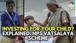 All You Need To Know About NPS Vatsalya Yojana  N18V [upl. by Cherise]