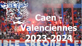 Caen  Valenciennes 20232024 [upl. by Aspasia]