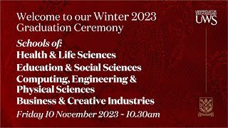 UWS Virtual Graduation Ceremony Winter’23  Schools of BCI CEPS ESS amp HLS  10 November 1030am [upl. by Terri]