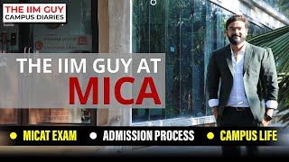 The IIM Guy at MICA  MICA Ahmedabad  Jawdropping CAMPUS Tour  MICAns share tips to crack MICAT [upl. by Atelokin435]