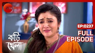 Kori Khela  Ep  237  Full Episode  Ananda Ghosh Sriparna Roy  Zee Bangla [upl. by Dolores520]