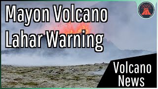 This Week in Volcano News Mayon Lahar Warning Kirishima Volcanic Unrest [upl. by Virgy146]