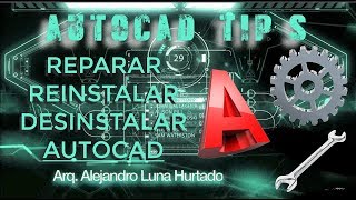 Reparar Reinstalar o Desinstalar Autocad [upl. by Aynnat336]