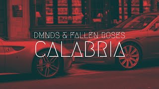 DMNDS amp Fallen Roses  Calabria  Extended Remix [upl. by Raynell974]