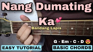 Nang Dumating Ka Guitar Tutorial  Bandang Lapis EASY CHORDS [upl. by Mcclelland]